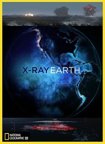 National Geographic: Земля под рентгеном (2020) 1 сезон 3 серия